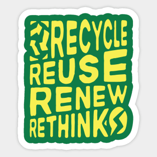 Recycle Reuse Renew Rethink Crisis Environmental Activism Sticker